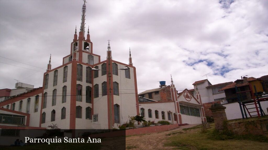Parroquia Santa Ana - Tunja (Boyacá)