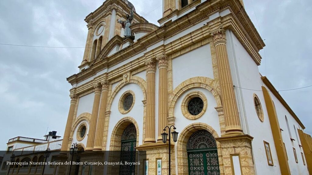 Parroquia Nuestra Señora del Buen Consejo - Guayatá (Boyacá)