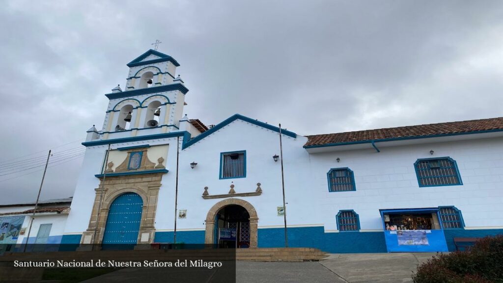 Santuario Nacional de Nuestra Señora del Milagro - Tunja (Boyacá)