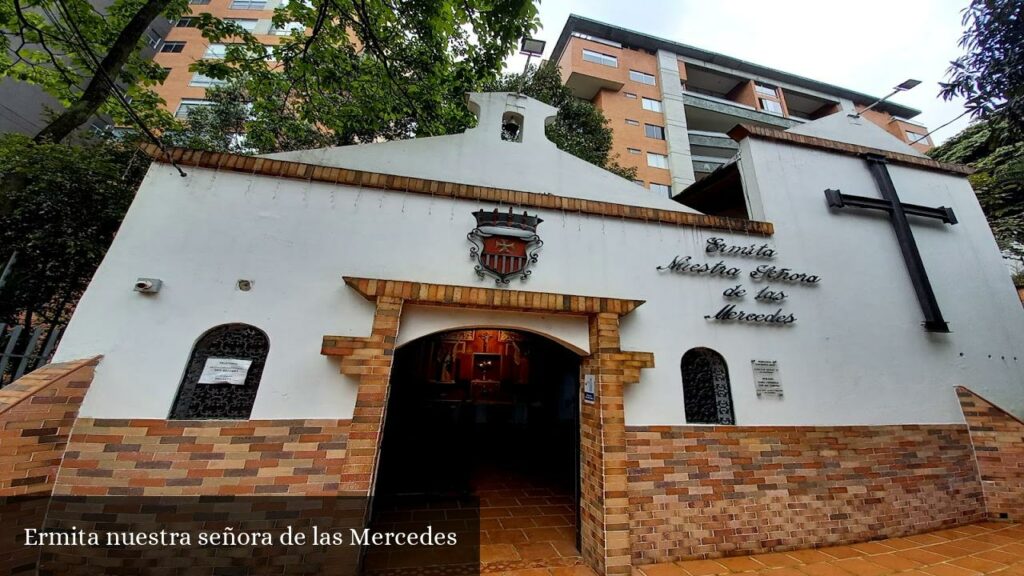 Ermita Nuestra Señora de las Mercedes - Envigado (Antioquia)