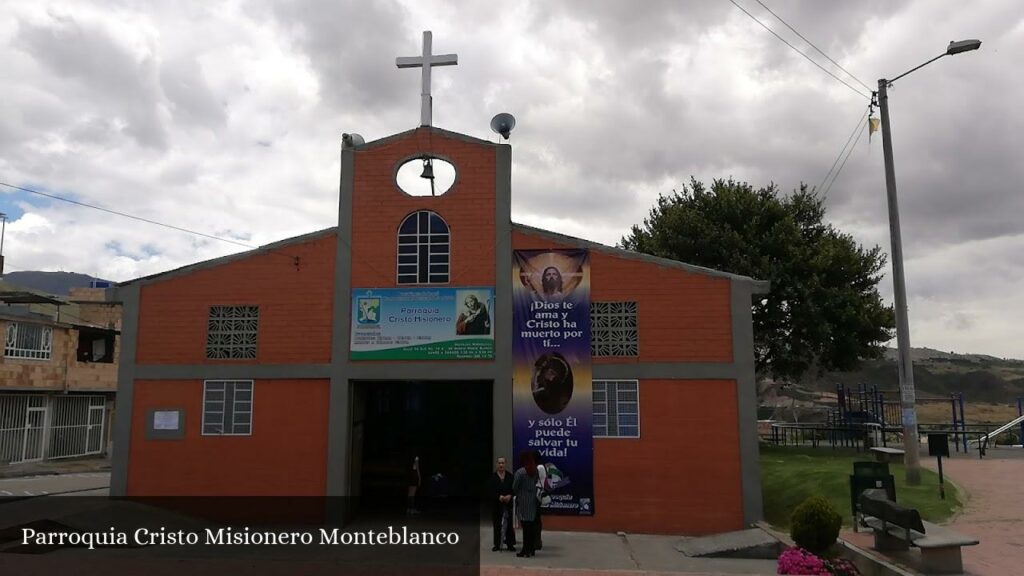 Parroquia Cristo Misionero Monteblanco - Bogotá (Cundinamarca)