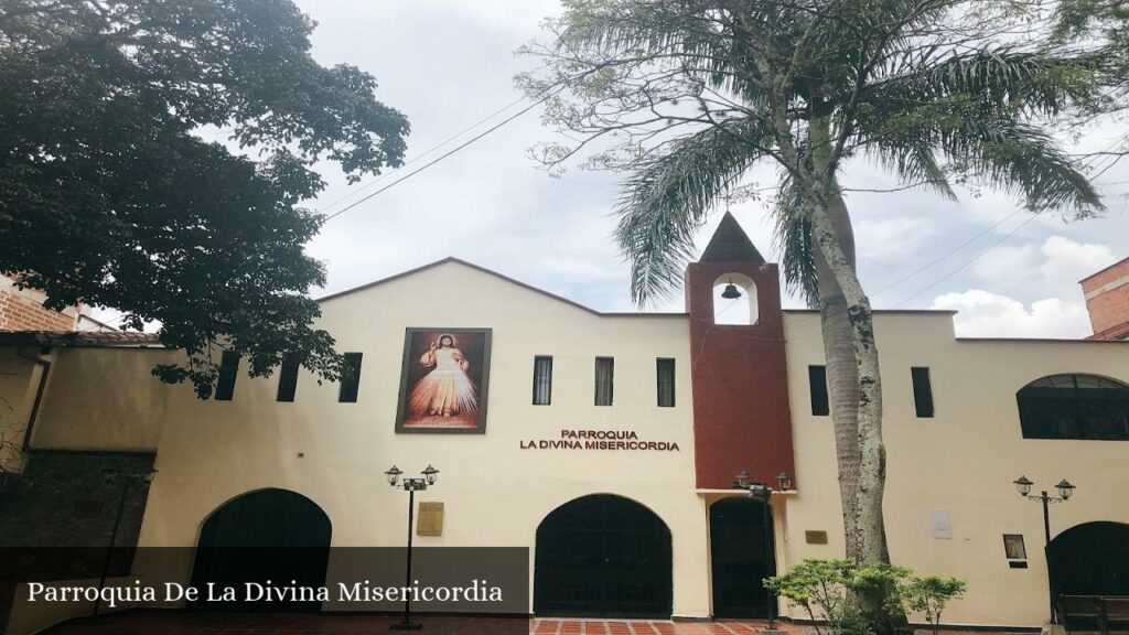 Parroquia de la Divina Misericordia - Medellín (Antioquia)