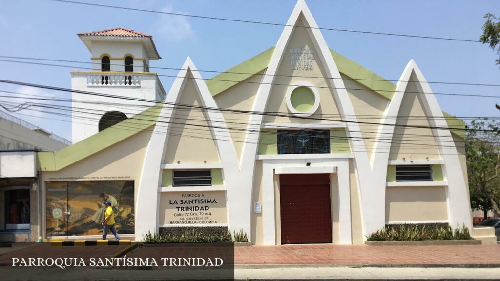 Parroquia Santísima Trinidad - Barranquilla (Atlántico)