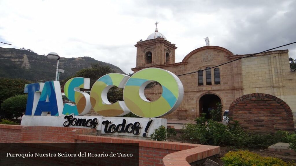 Parroquia Nuestra Señora del Rosario de Tasco - Tasco (Boyacá)