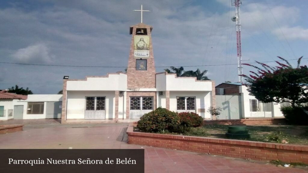 Parroquia Nuestra Señora de Belén - Cúcuta (Norte de Santander)