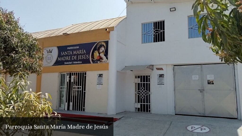 Parroquia Santa María Madre de Jesús - Barranquilla (Atlántico)