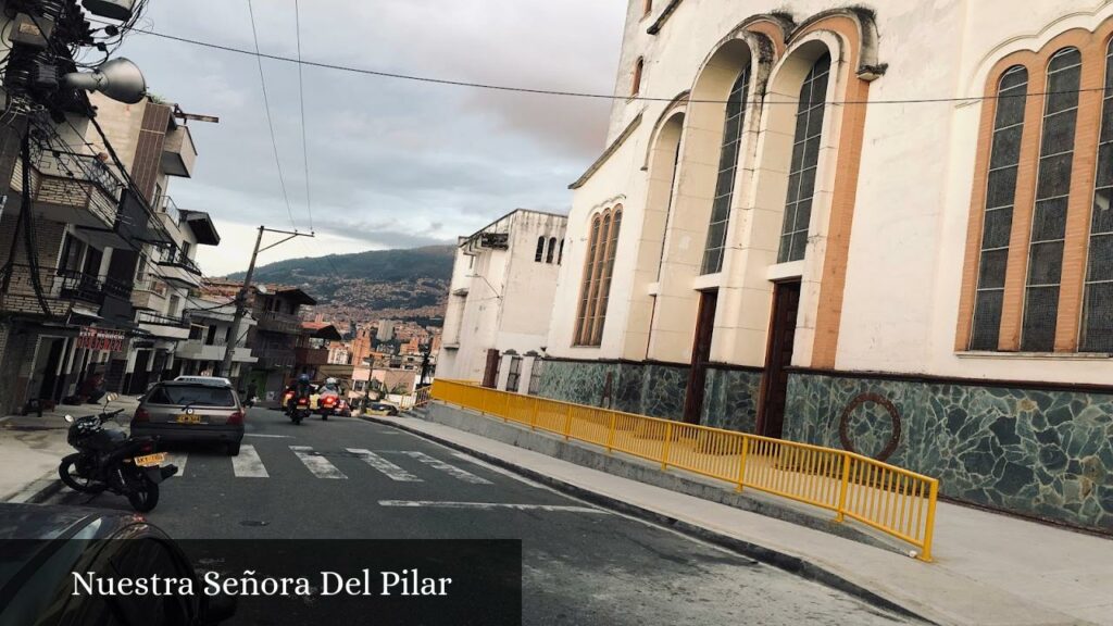 Nuestra Señora del Pilar - Medellín (Antioquia)