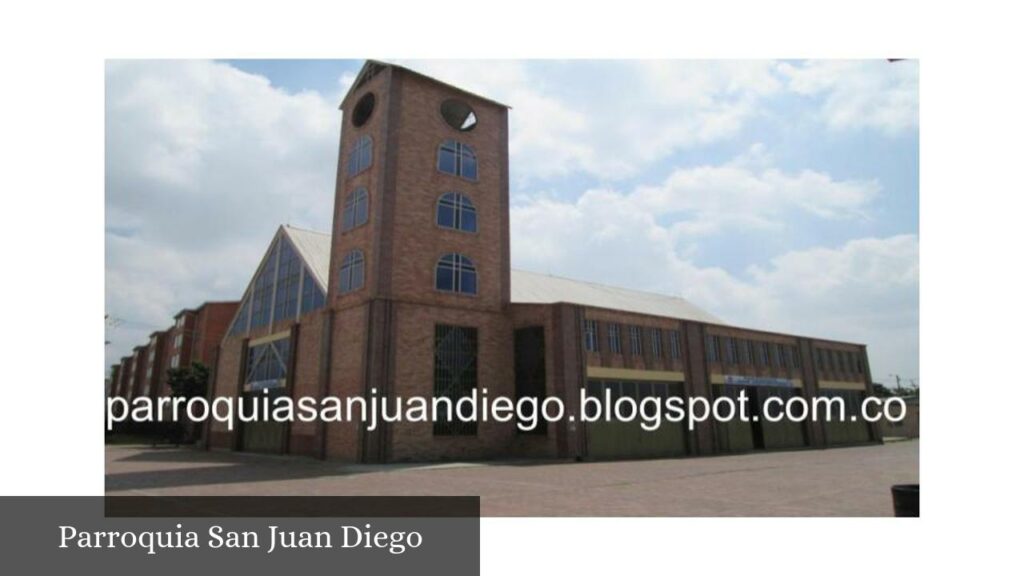 Parroquia San Juan Diego - Bogotá (Cundinamarca)
