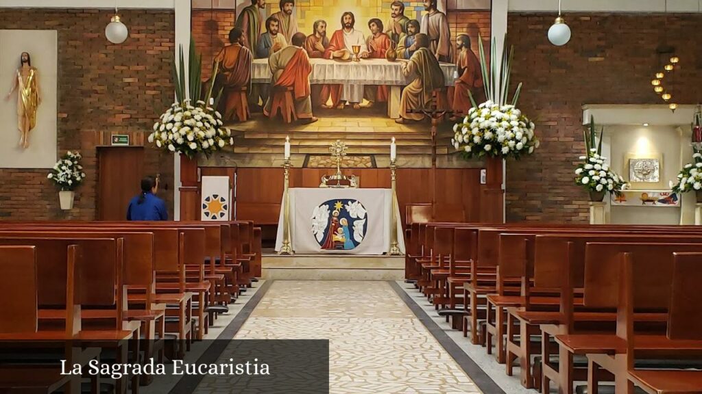 La Sagrada Eucaristia - Bogotá (Cundinamarca)