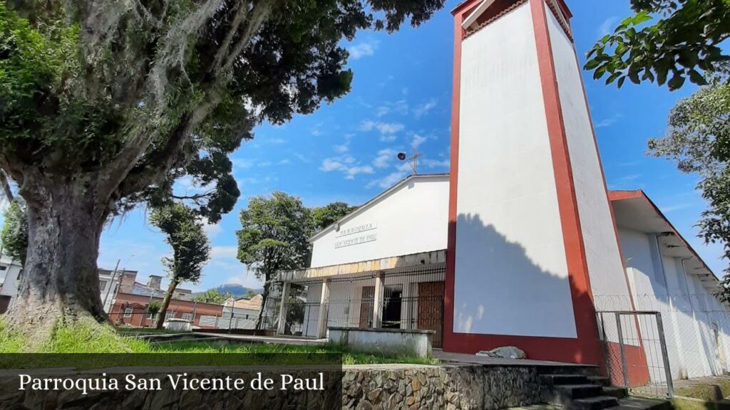 Parroquia San Vicente de Paul - Santa Rosa de Cabal (Risaralda)