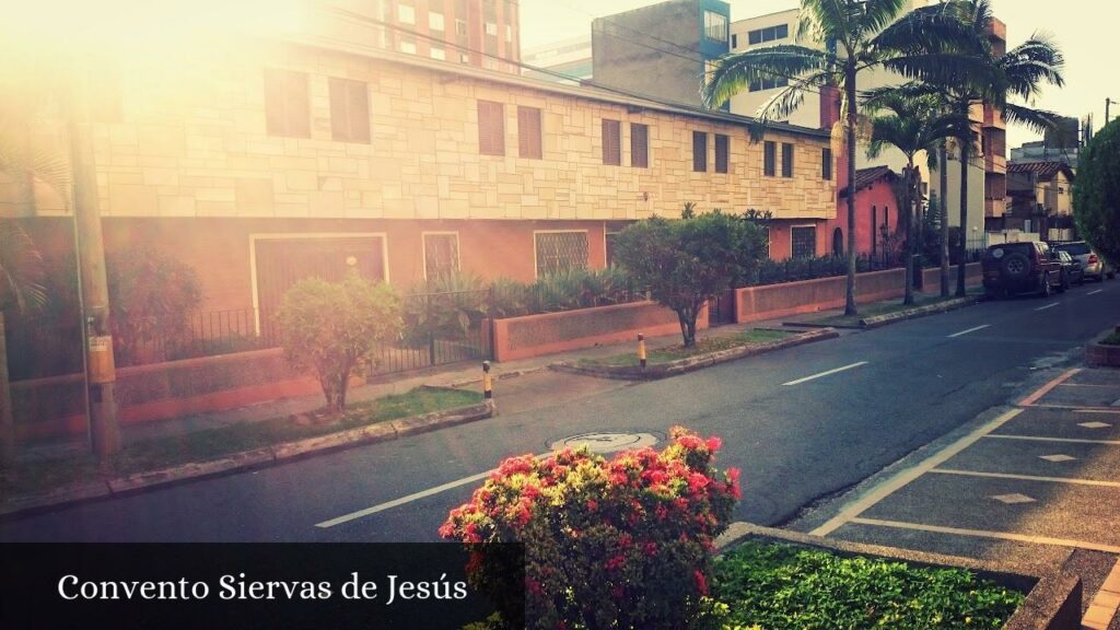 Convento Siervas de Jesús - Medellín (Antioquia)