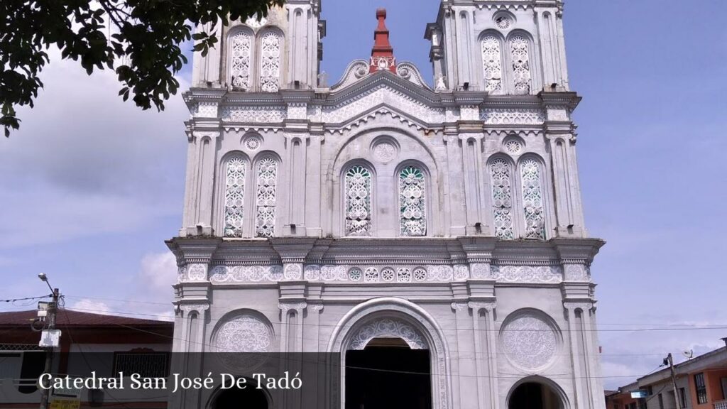 Catedral San José de Tadó - Tadó (Chocó)