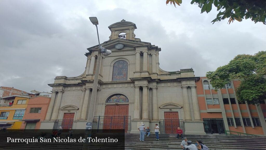 Parroquia San Nicolas de Tolentino - Medellín (Antioquia)