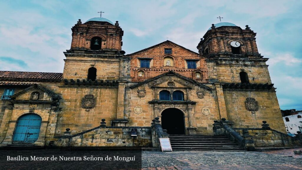 Basílica Menor de Nuestra Señora de Monguí - Monguí (Boyacá)