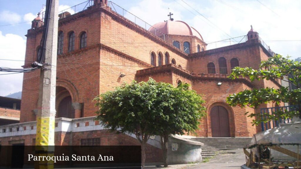 Parroquia Santa Ana - Medellín (Antioquia)