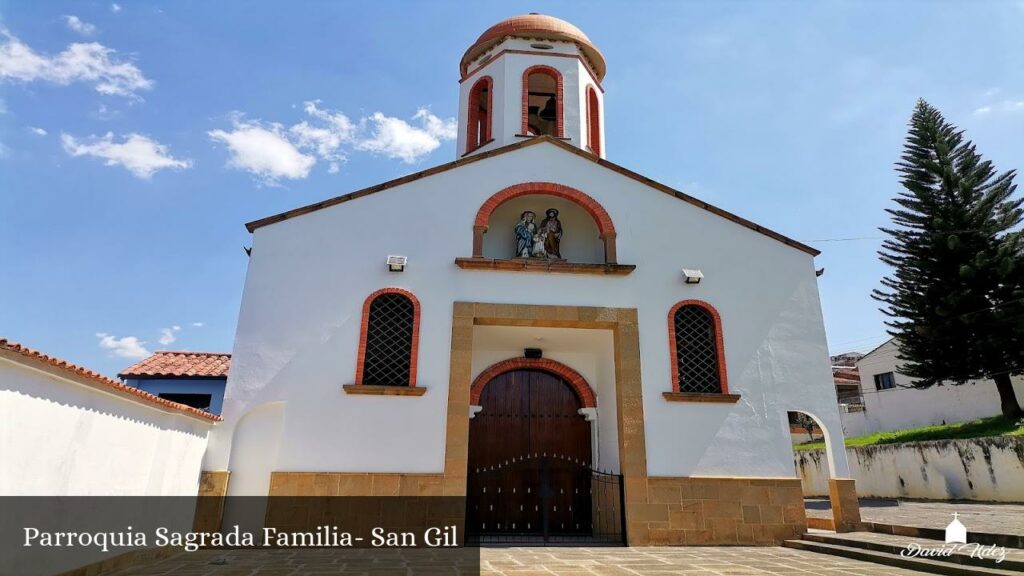 Parroquia Sagrada Familia - San Gil (Santander)