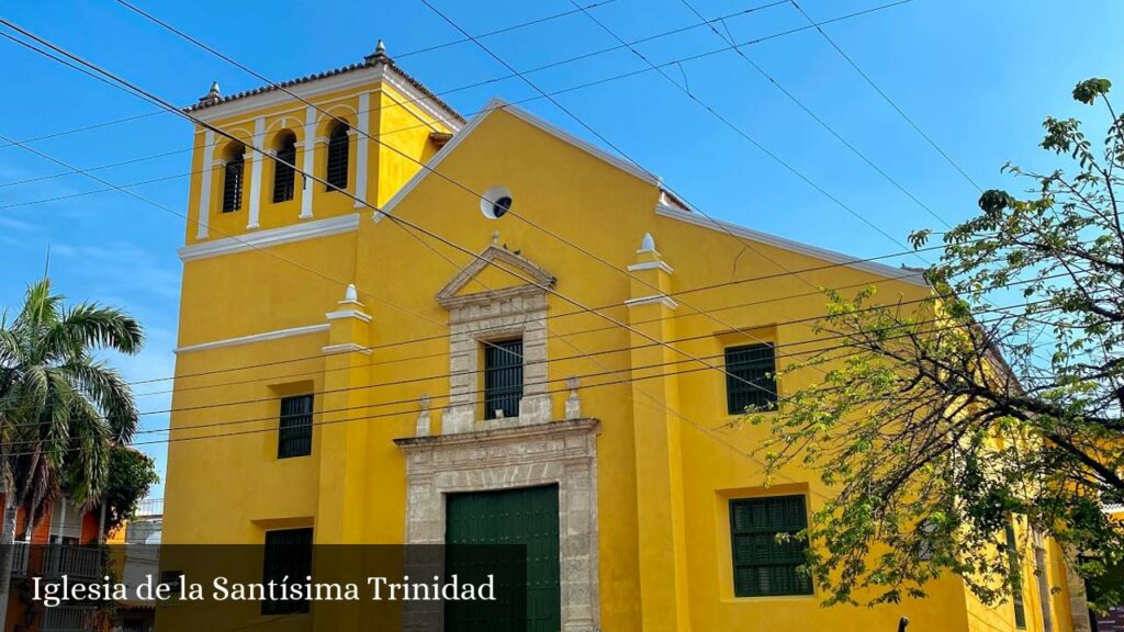 Iglesia de la Santísima Trinidad - Cartagena de Indias (Bolívar)