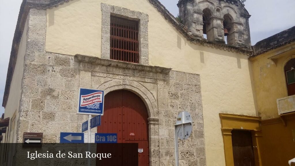 Iglesia de San Roque - Cartagena de Indias (Bolívar)
