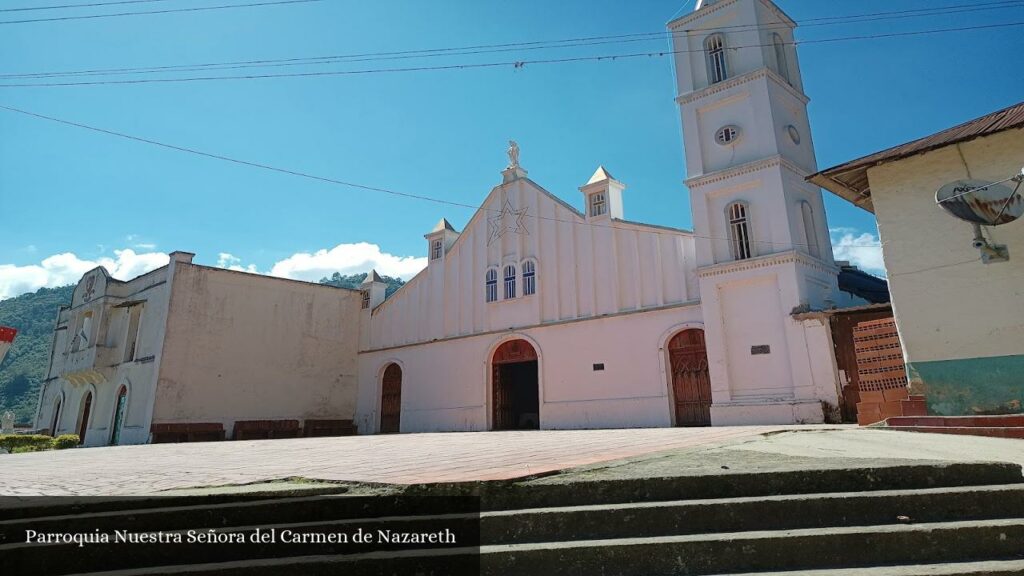 Parroquia Nuestra Señora del Carmen de Nazareth - El Carmen de Nazareth (Norte de Santander)