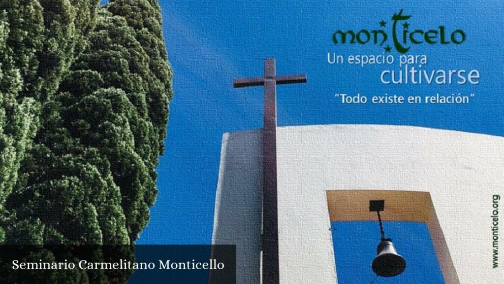 Seminario Carmelitano Monticello - Medellín (Antioquia)