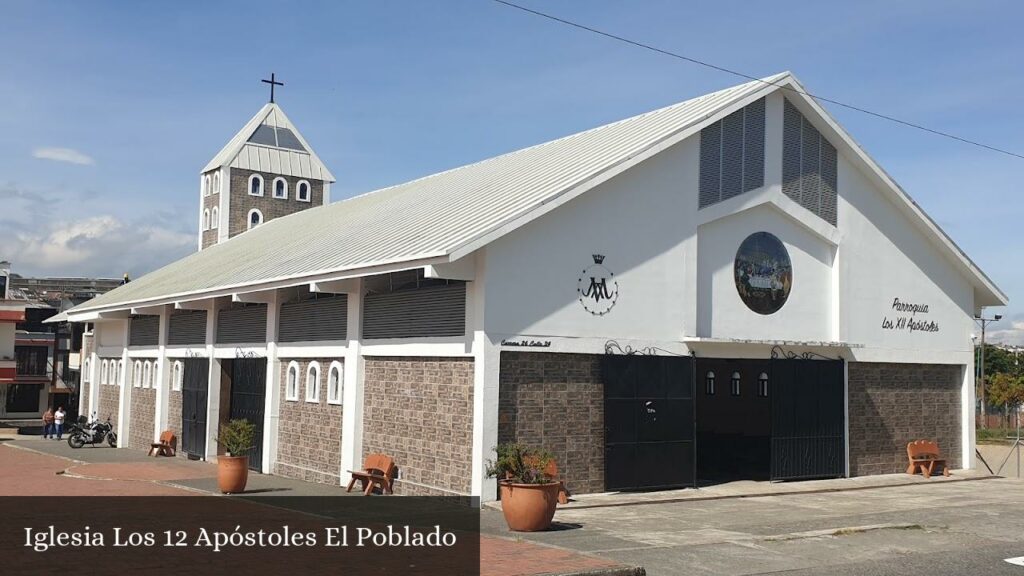 Iglesia Los 12 Apóstoles El Poblado - Pereira (Risaralda)