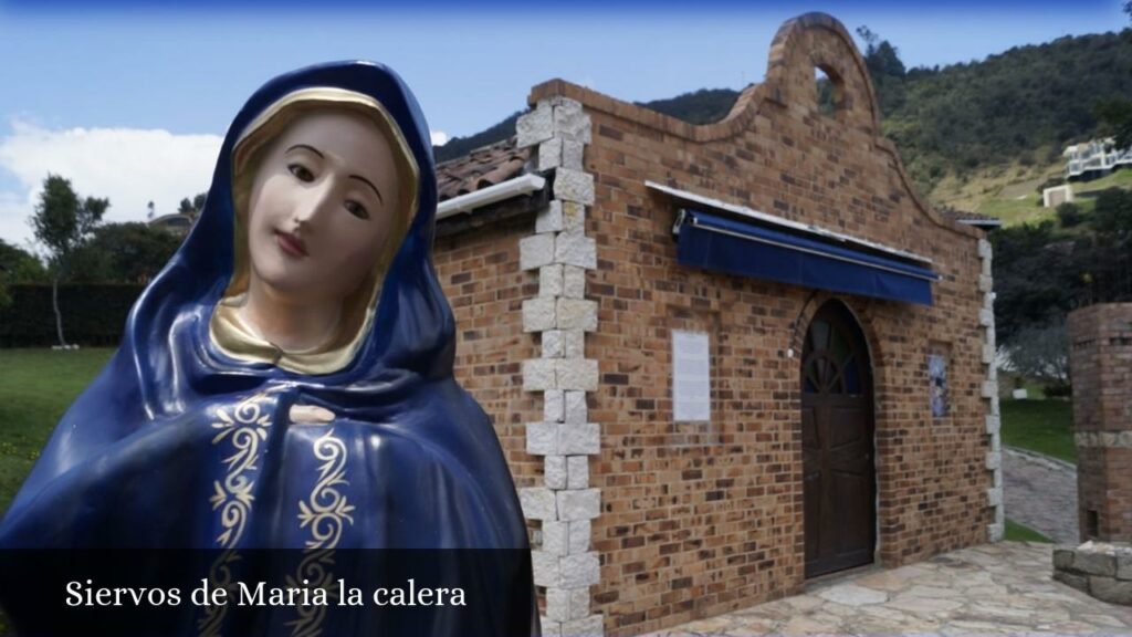 Siervos de Maria La Calera - La Calera (Cundinamarca)