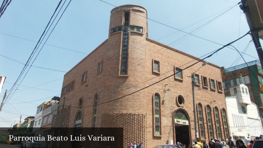 Parroquia Beato Luis Variara - Bogotá (Cundinamarca)