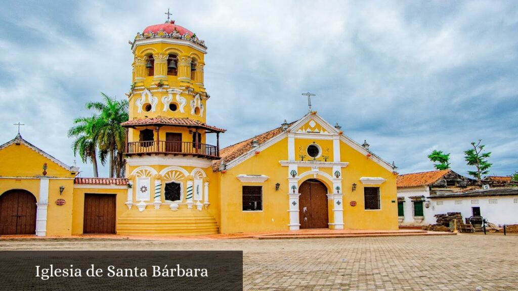 Iglesia de Santa Bárbara - Mompós (Bolívar)