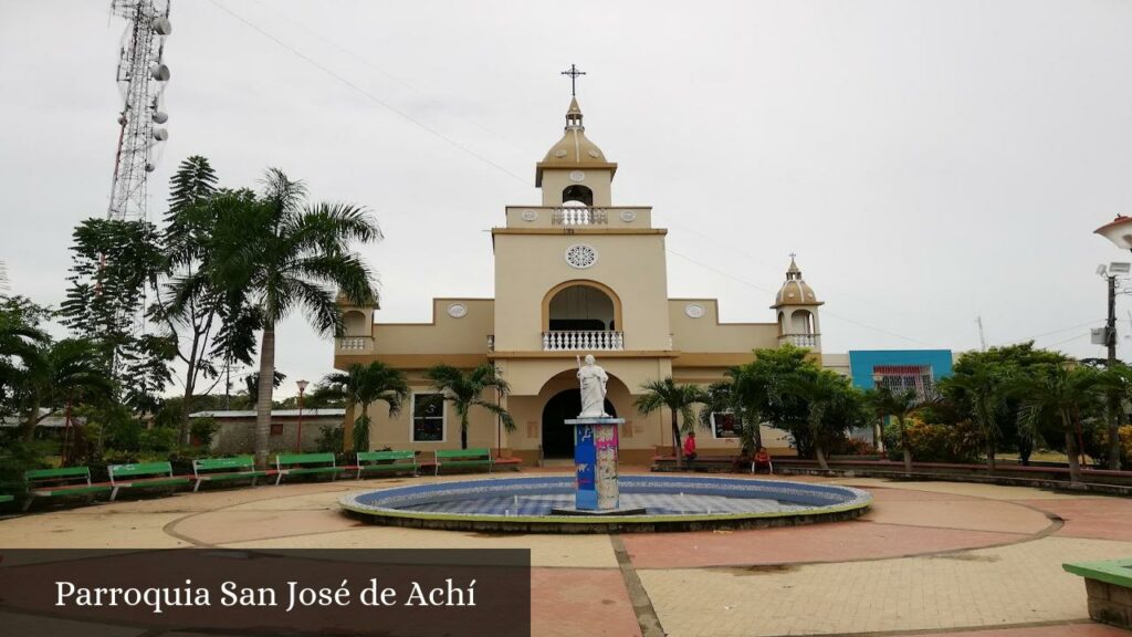 Parroquia San José de Achí - Achi (Bolívar)