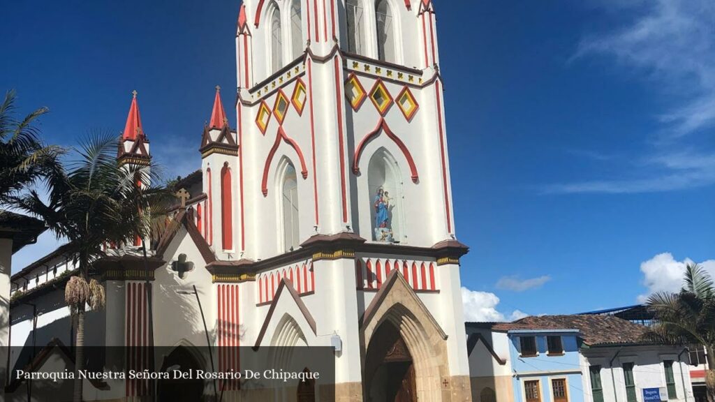 Parroquia Nuestra Señora del Rosario de Chipaque - Chipaque (Cundinamarca)